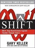 SHIFT: How Top Real Estate Agents Tackle Tough Times Jenks Dave, Keller Gary, Papasan Jay