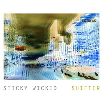 Shifter - Sticky Wicked