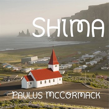 Shima - Paulus McCormack