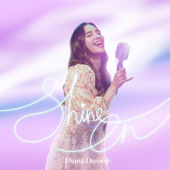 Shine On - Diana Danielle