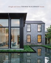Shingle and Stone: Thomas Kligerman Houses Monacelli Press