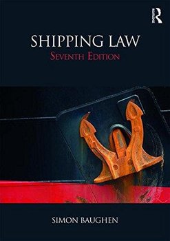 Shipping Law - Baughen Simon