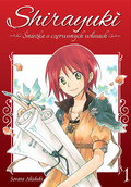 Shirayuki. Śnieżka o czerwonych włosach. Tom 1 - Akiduki Sorata