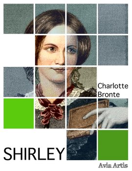 Shirley - Bronte Charlotte