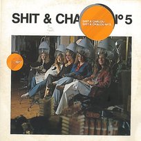 Shit & Chalou No. 5 Shit & Chalou