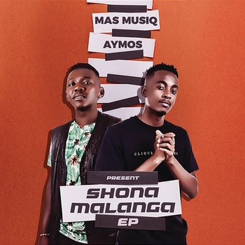 Shonamalanga (EP) - Mas Musiq & Aymos