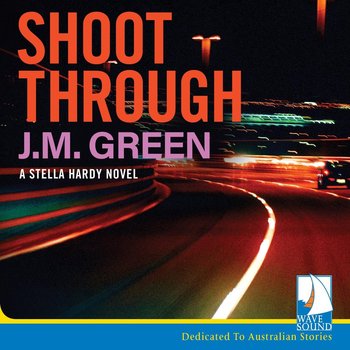 Shoot through - J. M. Green
