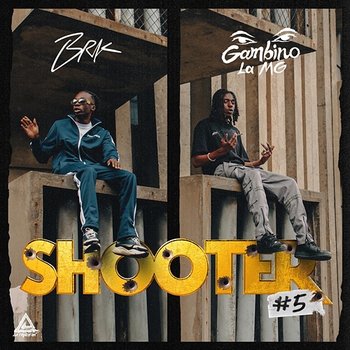 Shooter #5 - Brk feat. Gambino La MG