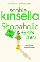 Shopaholic to the Stars: (Shopaholic Book 7) Kinsella Sophie