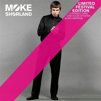 Shorland (Limited Festival Edition) - Moke