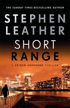 Short Range: The 16th Spider Shepherd Thriller - Leather Stephen