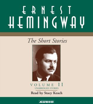 Short Stories Volume II - Ernest Hemingway