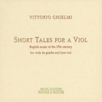 Short Tales For A Viol - Ghielmi Vittorio