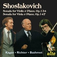 Shostakovich: Sonatas For Violin And Piano, Op. 134 & 147 Bashmet Yuri, Richter Sviatoslav, Kagan Oleg