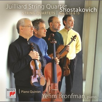 Shostakovich: String Quartets Nos. 3, 14, 15 & Piano Quintet - Juilliard String Quartet