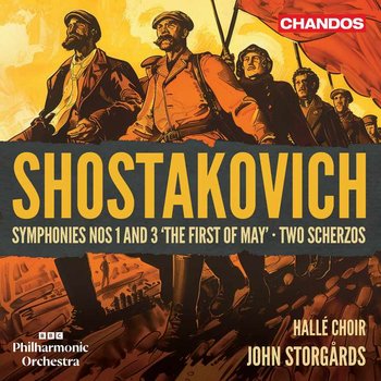 Shostakovich: Symphonies Nos 1 & 3; Two Scherzos - Hallé Choir, BBC Philharmonic