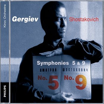 Shostakovich: Symphonies Nos.5 & 9 - Mariinsky Orchestra, Valery Gergiev