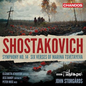 Shostakovich: Symphony No. 14 - Six Verses of Marina Tsvetayeva - Atherton Elizabeth, Dandy Jess, Rose Peter
