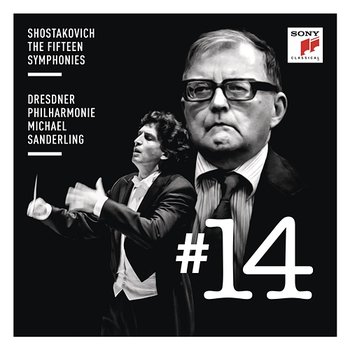 Shostakovich: Symphony No. 14 - Michael Sanderling, Dresdner Philharmonie