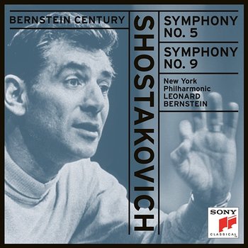 Shostakovich: Symphony Nos. 5 & 9 - Leonard Bernstein