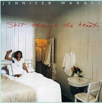 Shot Through the Heart - Warnes Jennifer