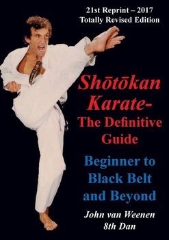 Shotokan Karate. The Definitive Guide - John van Weenen