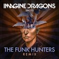 Shots - Imagine Dragons