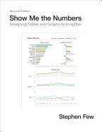 Show Me the Numbers - Few Stephen