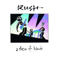 SHOW OF HANDS (WERSJA REMASTEROWANA) Rush
