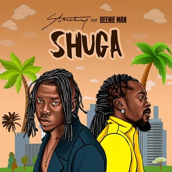 Shuga - Stonebwoy feat. Beenie Man