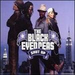 Shut Up Black Eyed Peas