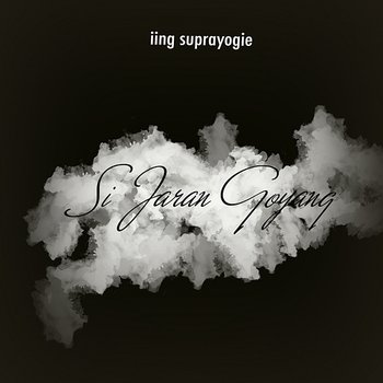 Si Jaran Goyang - Iing Suprayogie