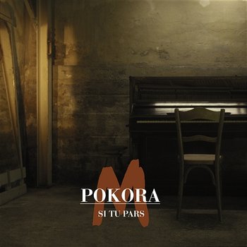 Si tu pars [version radio] - M. Pokora