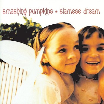 Siamese Dream - Smashing Pumpkins