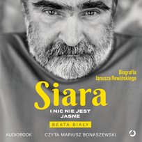 Siara. I nic nie jest jasne - audiobook