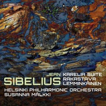 Sibelius: Karelia Suite, Rakastava and Lemminkäinen - Helsinki Philharmonic Orchestra