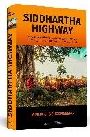 Siddhartha Highway Schoeneberg Misha G.
