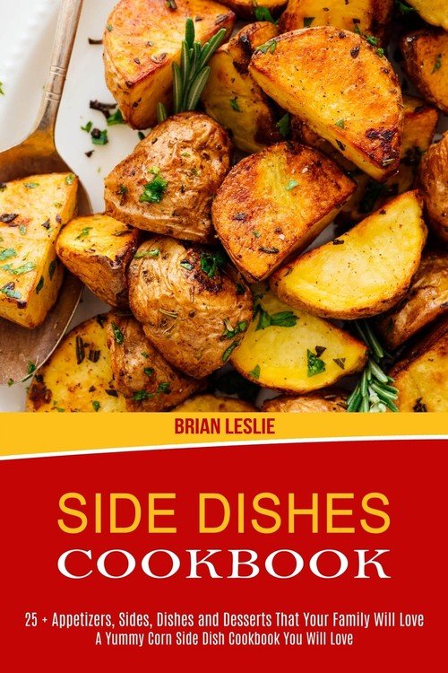 Side Dishes Cookbook Leslie Brian Książka w Empik