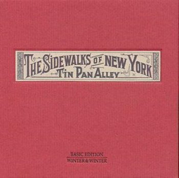 Sidewalks Of New York - Tin Pan Alley