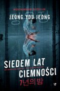 Siedem lat ciemności&nbsp;-&nbsp;Jeong You Jeong