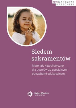 Siedem sakramentów - Wróbel Danuta, Lepich Michał