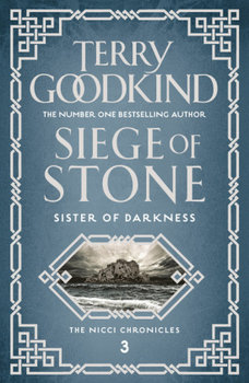 Siege of Stone - Goodkind Terry