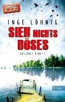 Sieh nichts Böses Lohnig Inge