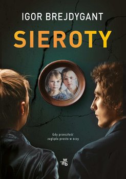 Sieroty - Brejdygant Igor