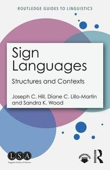 Sign Languages - Hill Joseph C.