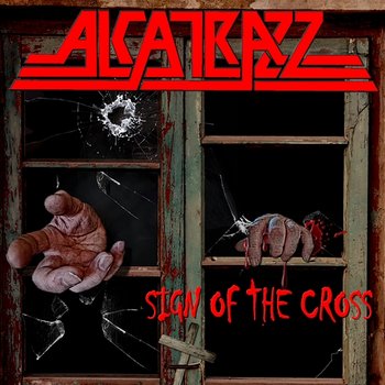 Sign Of The Cross - Alcatrazz