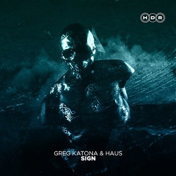 Sign - Greg Katona & HAUS