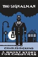 Signalman Dickens Charles