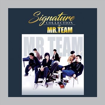 Signature Collection of Mr.team - Mr.Team
