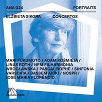 Sikora: Concertos Kośmieja Adam, Roth Linus, Fukumoto Mari